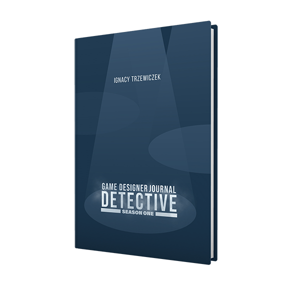 Game Designer Journal: Detective Season One